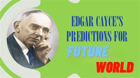 Edgar Cayce's predictions for Future - YouTube