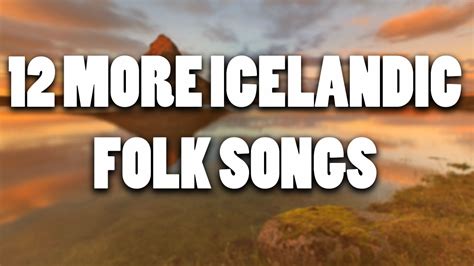 12 More Icelandic Folk Songs - YouTube