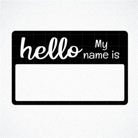 Hello My Name is SVG Name Tag SVG Vector Image Cut File for - Etsy