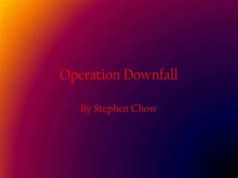 PPT - Operation Downfall PowerPoint Presentation, free download - ID:2875513