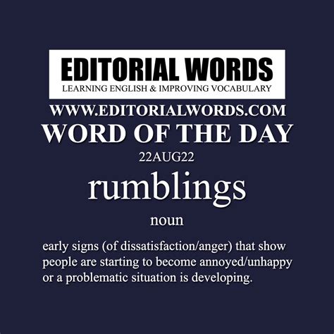 Word of the Day (rumblings)-22AUG22 - Editorial Words