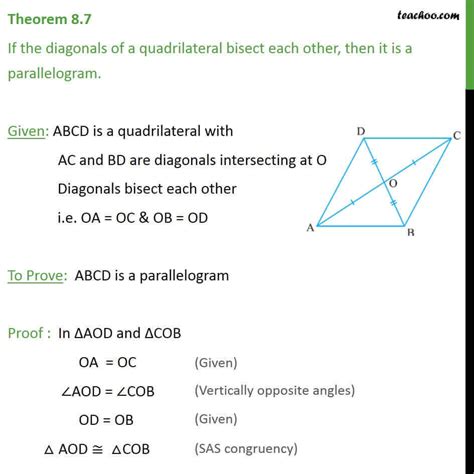 Theorem 8.7 - If diagonals bisect each other, then it is parallelogram