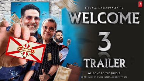 Welcome 3 Official Trailer | Akshay Kumar | Sanjay Dutt, Anil Kapoor ...