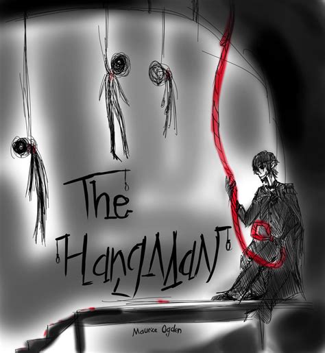 The Hangman by DarkFirestorm123 on DeviantArt