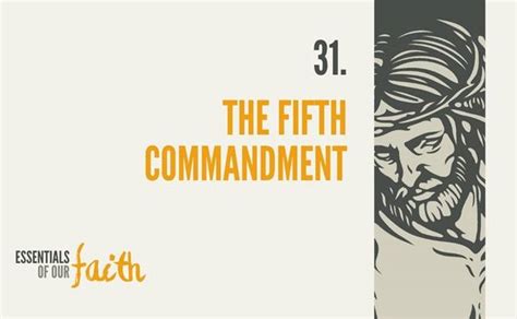 Topic 31: The Fifth Commandment - Opus Dei