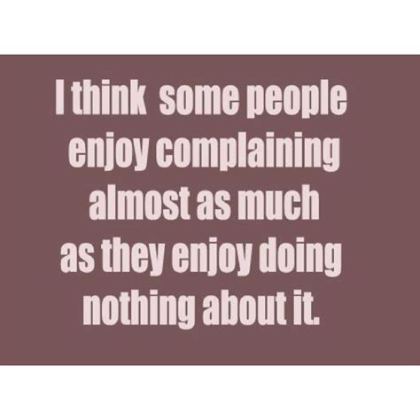 Funny Complaining Quotes. QuotesGram