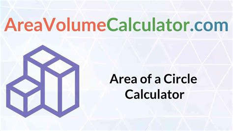 Area of a Circle Calculator - Areavolumecalculator.com ...