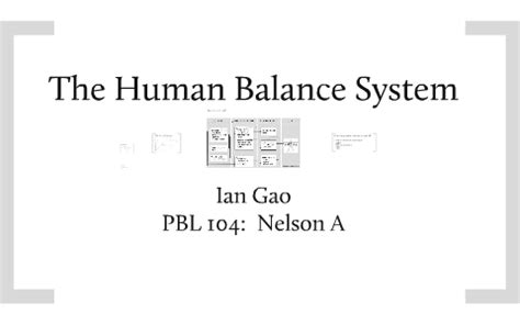 The Human Balance System by Ian Gao on Prezi