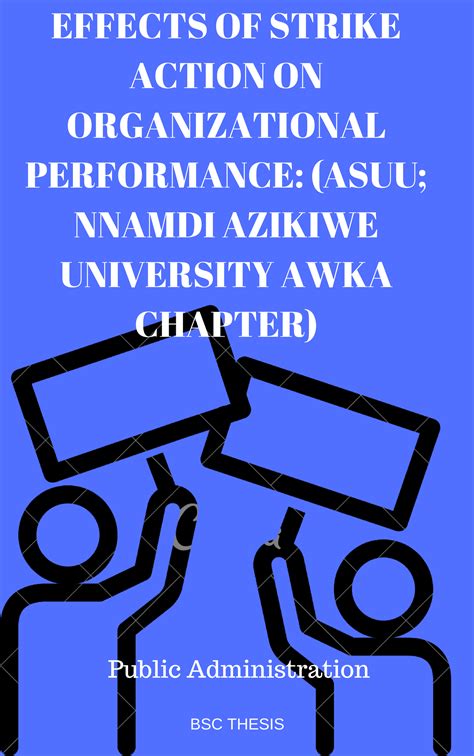 Effects of strike action on organizational performance study(ASUU UNIZIK)