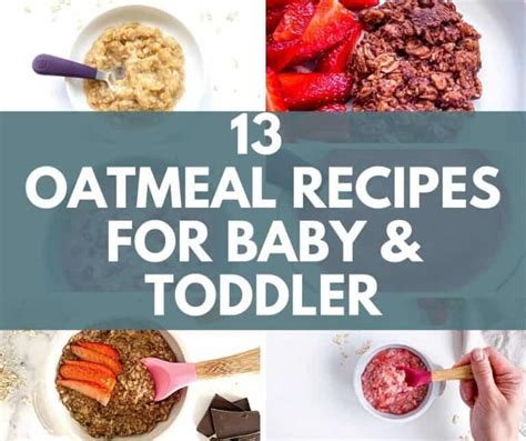 13 Baby & Toddler Oatmeal Recipes - Creative Nourish