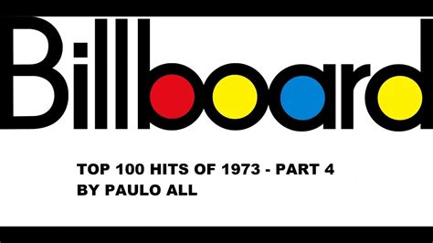 BILLBOARD - TOP 100 HITS OF 1973 - PART 4/4 - YouTube