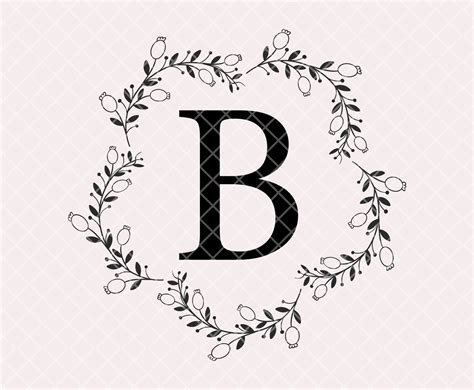 Letter B Monogram Svg Floral Wreath Svg Birthday Monogram - Etsy