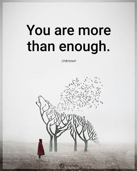 You are more than enough. - Phrases