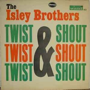 The Isley Brothers - Twist & Shout | Releases | Discogs