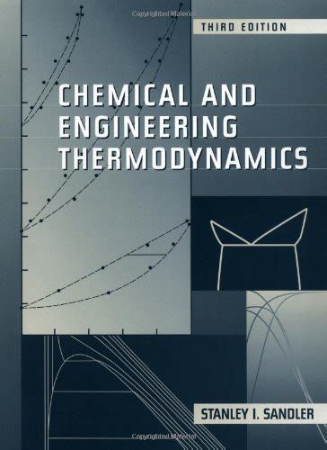 Chemical Biochemical And Engineering Thermodynamics by Stanley I ...