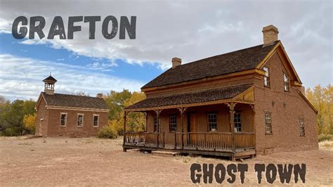 Grafton, Utah-The Forgotten Ghost Town - YouTube