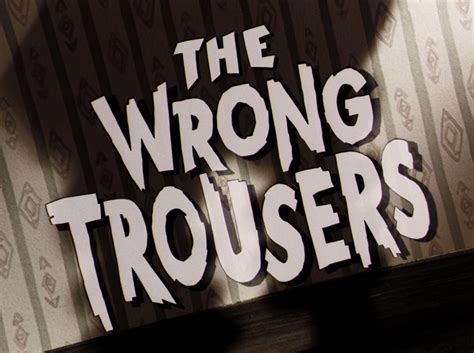 The Wrong Trousers | Wallace and Gromit Wiki | Fandom