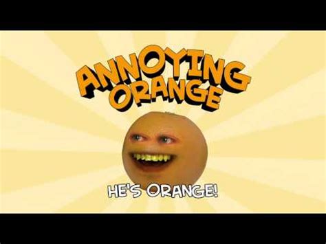 Annoying Orange: Orange Theme Song - YouTube