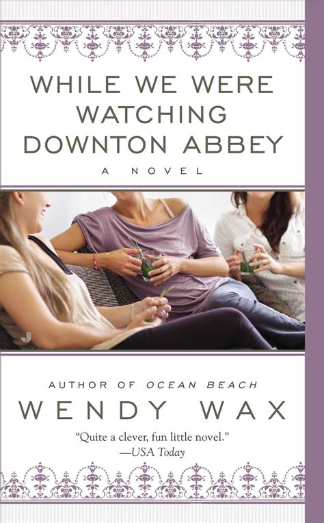 5 Books like Downton Abbey - She Reads