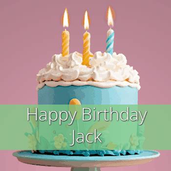 Happy Birthday Jack GIF 74