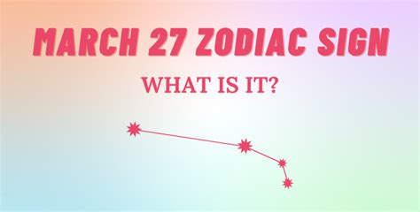 March 27 Zodiac Sign Explained | So Syncd