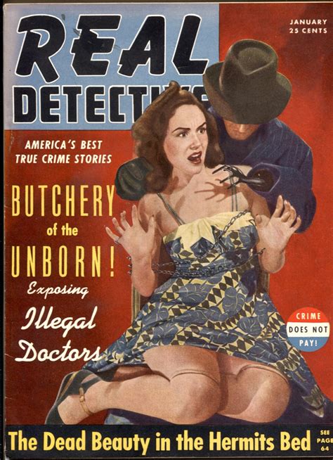 Real Detective Magazine January 1941- Abortion- Weird Menace cover ...