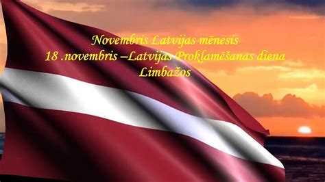 Novembris Latvijas mēnesis: 18 .novembris –Latvijas Proklamēšanas diena ...