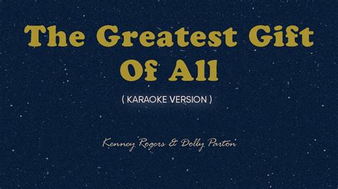 The Greatest Gift Of All (Karaoke by Songbook) - Kenny Rogers & Dolly Parton - YouTube