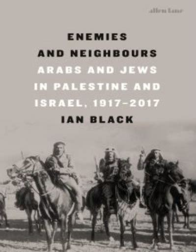 Enemies and Neighbors by Ian Black PDF, EPUB Free Download