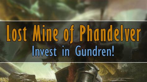 Invest in Gundren! | Lost Mine of Phandelver Campaign Guide - YouTube