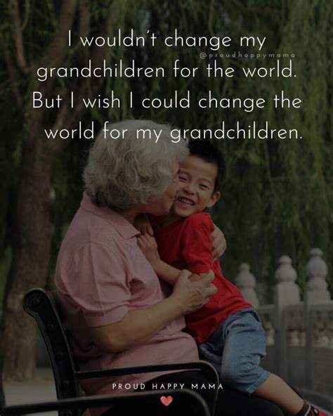 40 I Love My Grandchildren Quotes (With Images)