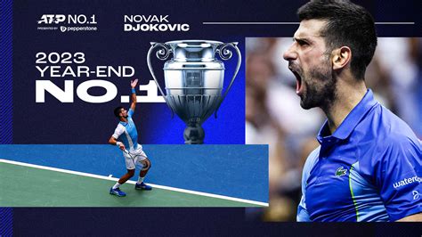 Novak Djokovic ATP Year End No 1 Presented By Pepperstone 2023 | Nitto ...