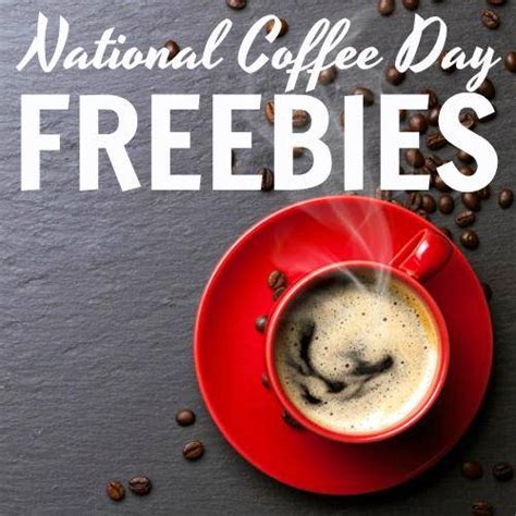 National Coffee Day Freebies 2018 | FREE Coffee Deals