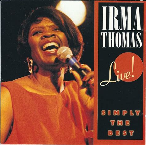 Irma Thomas – Live: Simply The Best | Releases | Discogs