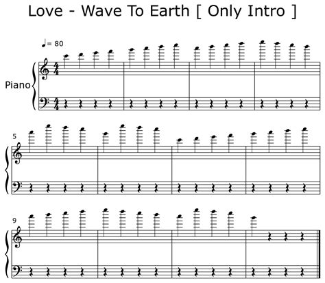 Love - Wave To Earth [ Only Intro ] - Sheet music for Piano