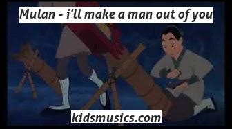 【KidsMusics】 Mulan - i'll make a man out of you Free Download MP4 Video ...