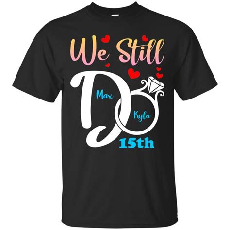 Personalized Anniversary Couple We Still Do | Anniversary shirt ...