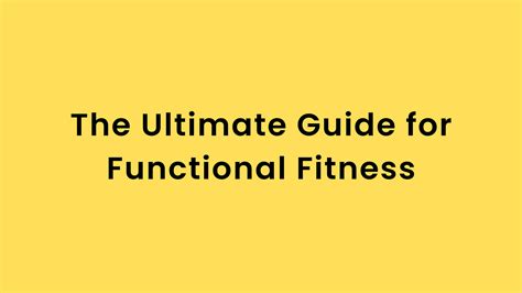 The Ultimate Guide for Functional Fitness: Exercises and Workout Plans | by DrivenX | Medium