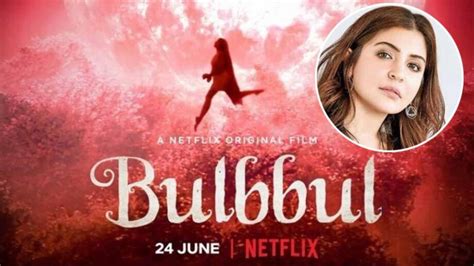 Anushka Sharma unravels the first look of her next, Bulbbul for Netflix | IWMBuzz