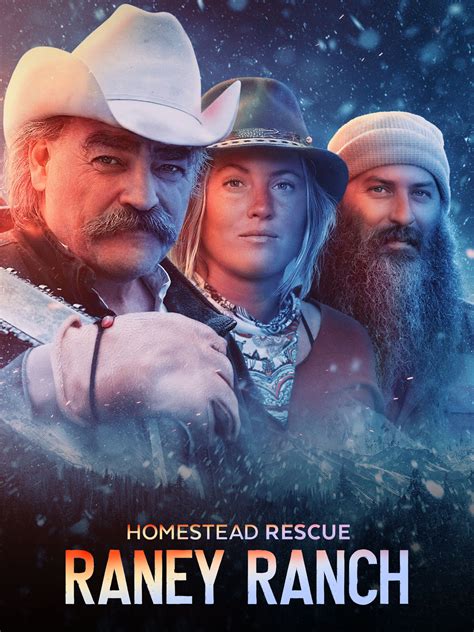 Homestead Rescue: Raney Ranch - Rotten Tomatoes