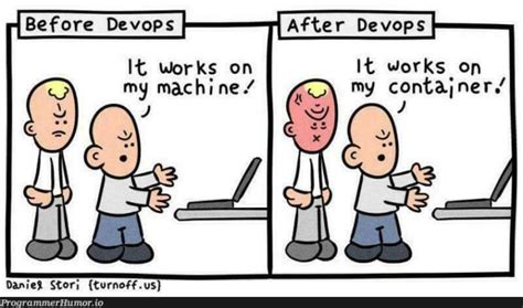 It works on my machine… – ProgrammerHumor.io