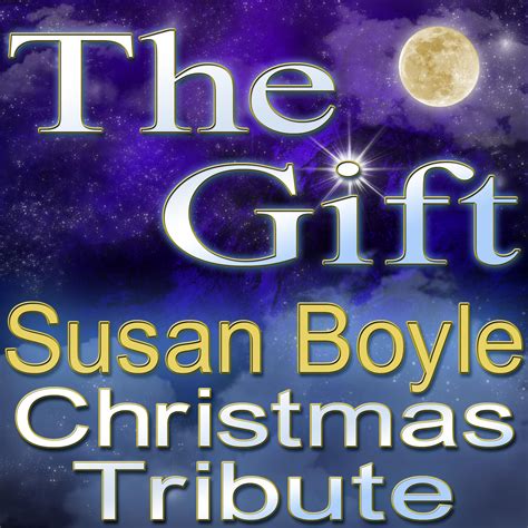 Various Artists - The Gift (Susan Boyle Christmas Tribute) | iHeart