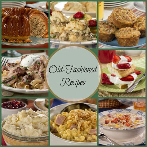 Classic Old-Fashioned Recipes: 42 Old-Fashioned Dinner Recipes, Dessert Recipes, and More ...