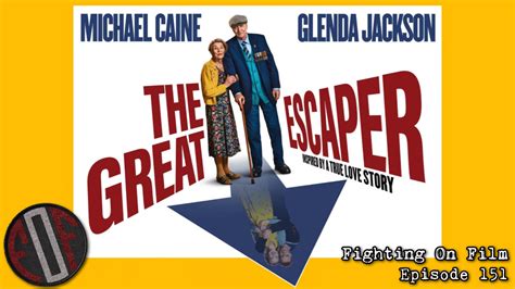 The Great Escaper (2023) - FoF Exclusive Review! - Fighting on Film