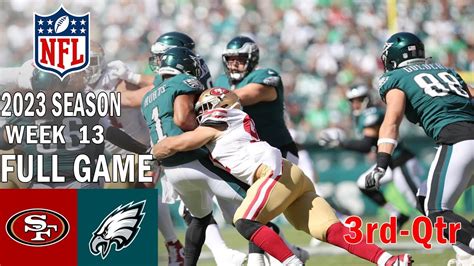 San Francisco 49ers vs Philadelphia Eagles FULL GAME 3rd-Qtr 12/3/23 ...