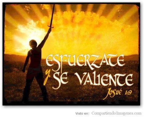 Esfuerzate y se valiente - Imagenes Cristianas para Facebook ...