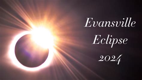 Evansville Region Solar Eclipse 2024 - Southern Indiana