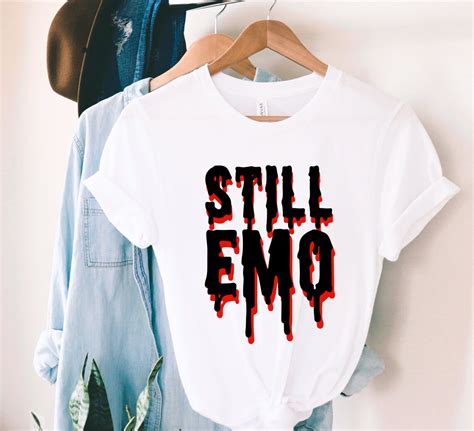 Still Emo Shirt Elder Emo Shirt Emo Shirt Emo Subculture - Etsy