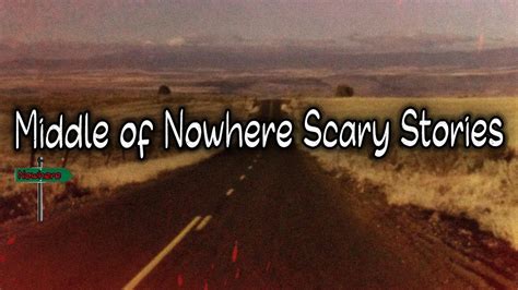 3 Creepy True Middle of Nowhere Scary Stories - YouTube