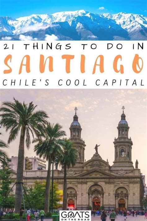 21 best things to do in santiago in 2023 chile s cool capital – Artofit